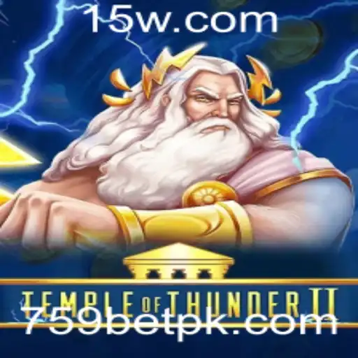 Descubra o Fascinante Mundo de TempleofThunderII e Sua Emoção na Plataforma 759bet